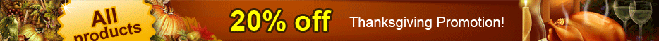 All products  20% off Thanksgiving Promotion! 